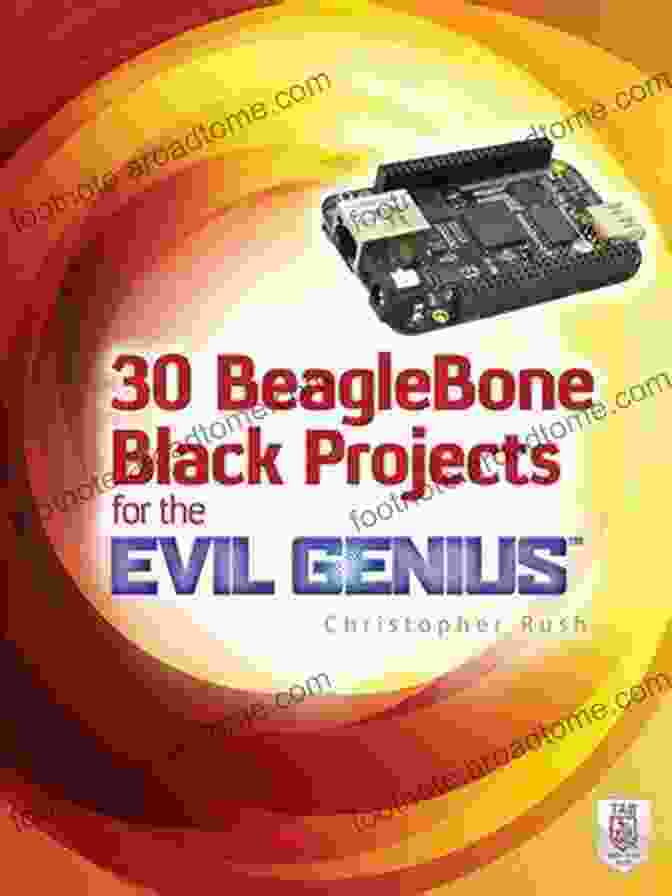 30 BeagleBone Black Projects For The Evil Genius Book Cover 30 BeagleBone Black Projects For The Evil Genius