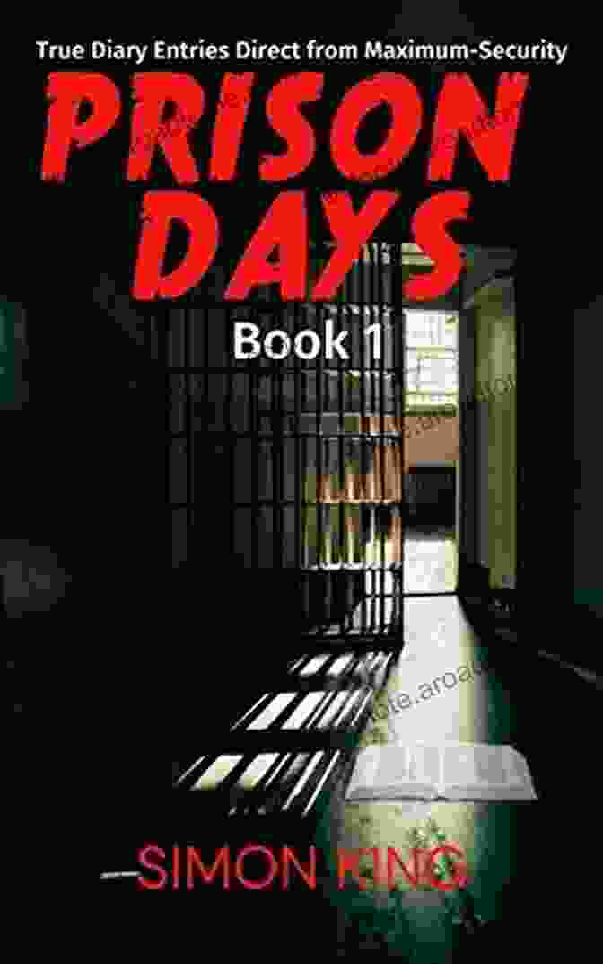 A Captivating Cover Image Of The Book 'Prison Days,' Featuring A Gritty Black And White Prison Scene With Barbed Wire And A Solitary Figure In The Foreground Prison Days 2: A True Crime And Prison Biography