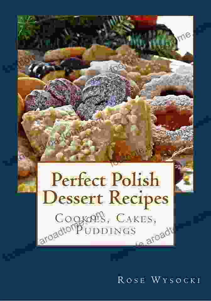 Angel Wings Perfect Polish Dessert Recipes Rose Wysocki