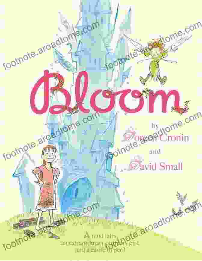 Bloom By Doreen Cronin Bloom Doreen Cronin