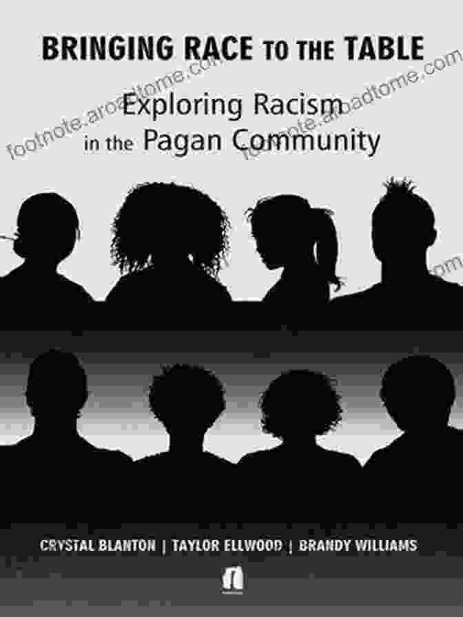 Book Cover Image Of 'Bringing Race To The Table' Bringing Race To The Table: Exploring Racism In The Pagan Community