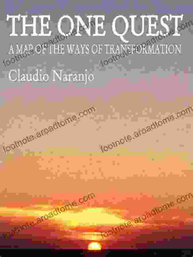 Book Cover Image Of 'The One Quest' By Claudio Naranjo The One Quest Claudio Naranjo