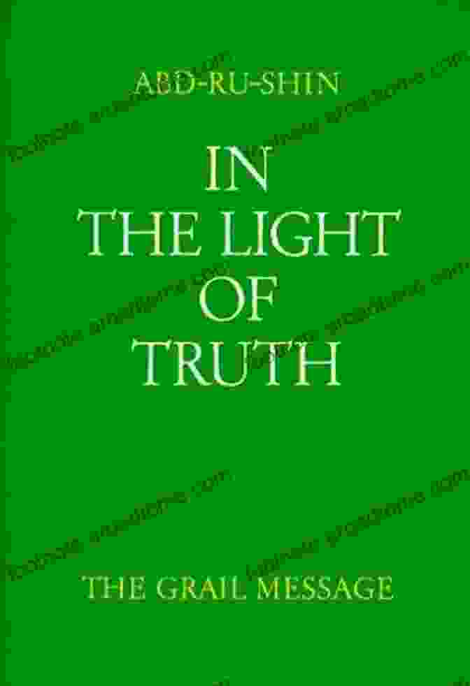 Book Cover: In The Light Of Truth In The Light Of Truth: The Grail Message I