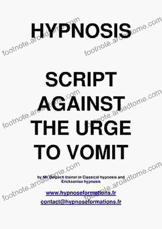 Book Cover Of Hypnosis Against The Urge To Vomit, Featuring A Person Feeling Calm And In Control During A Hypnosis Session HYPNOSIS AGAINST THE URGE TO VOMIT : HYPNOSIS AGAINST NAUSEA