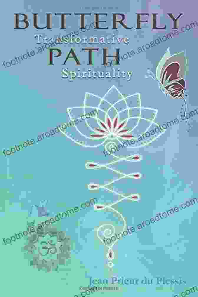 Butterfly Path Book Butterfly Path: Transformative Spirituality Jean Prieur Du Plessis