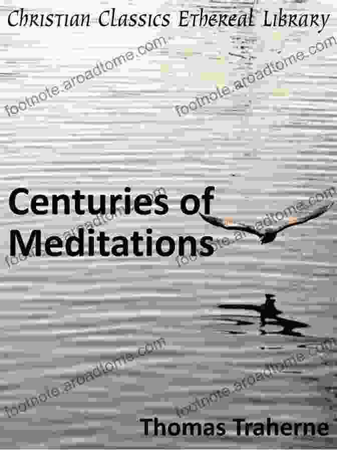 Centuries of Meditations Enhanced Version