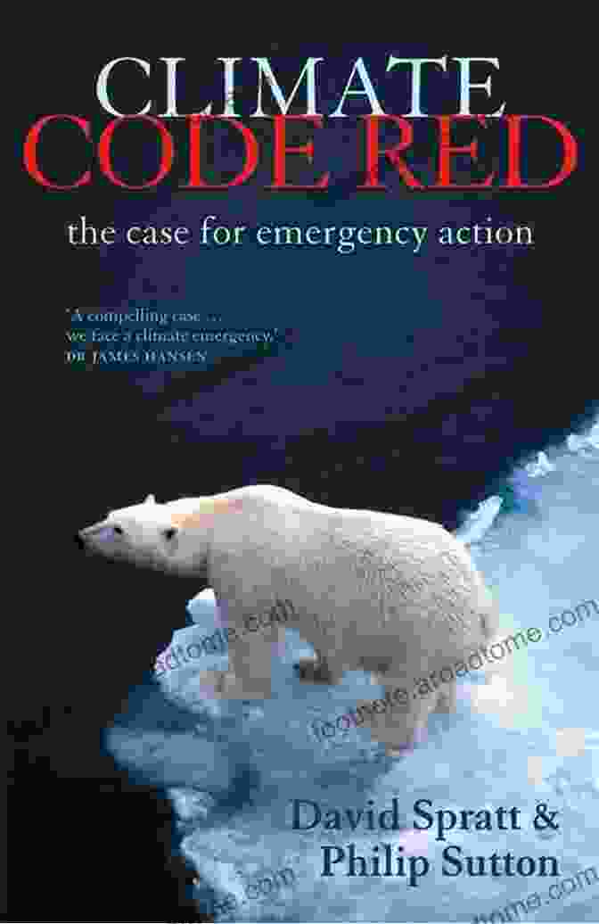 Climate Code Red Book Cover By David Wallace Wells Climate Code Red: The Case For Emergency Action