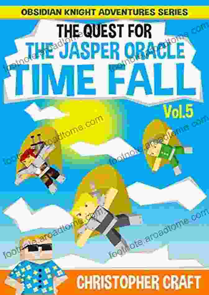 Cover Of The Book 'Quest For The Jasper Oracle Time Fall' Quest For The Jasper Oracle : Time Fall