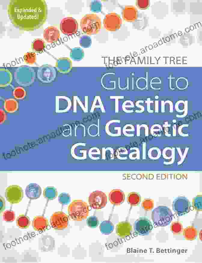 DNA Testing For Genealogy Basic Genealogy And Beyond:: Easy Steps To Find Your Family History And Tips To Break Down Brick Walls (Genealogy Research 2)