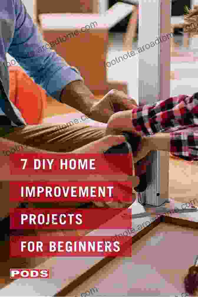 Easy DIY Home Improvement Projects For Beginners Home Improvement Solutions: What Every Homeowner Should Know 14