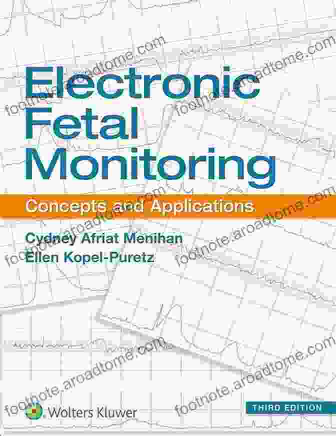 Electronic Fetal Monitoring Concepts And Applications Book Cover Electronic Fetal Monitoring: Concepts And Applications