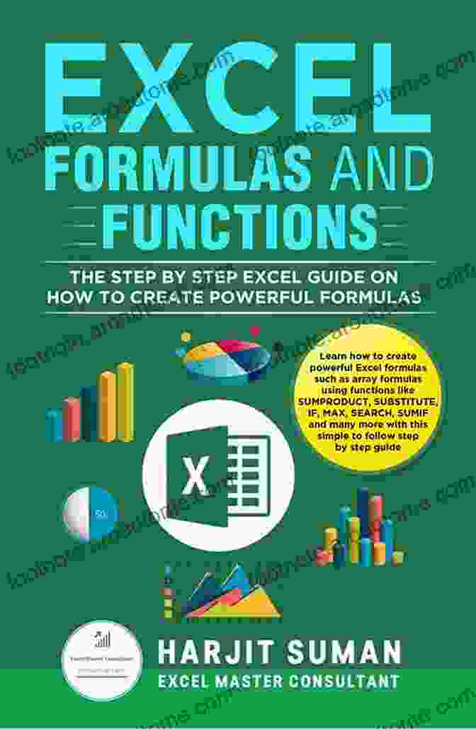 Excel 2024 Formulas: Master Excel With Powerful Formulas Excel 2024 Formulas (Mr Spreadsheet S Bookshelf 7)