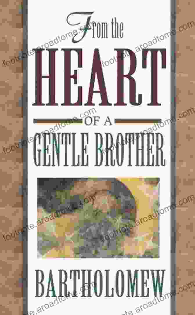 From The Heart Of Gentle Brother Book Cover From The Heart Of A Gentle Brother