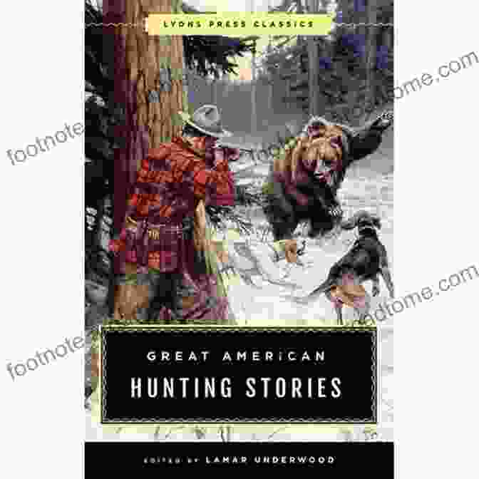 Great Hunting Stories Book Cover Featuring A Hunter With A Rifle In A Lush Forest Setting Great Hunting Stories Steve Chapman