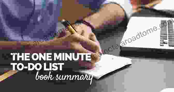 Increased Productivity The One Minute To Do List: Quickly Get Your Chaos Completely Under Control