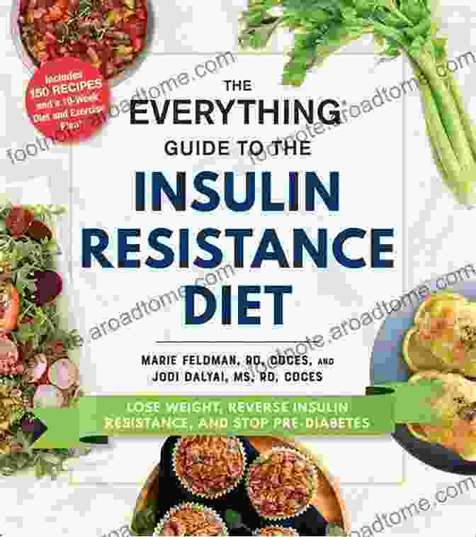 Insulin Resistance And Prediabetes Diet And Weight Loss Guide Prediabetes Diet: 2 In 1 Unlocking The Secrets Of Insulin Resistance Diet And Prediabetes To Weight Loss And Improve Your Health