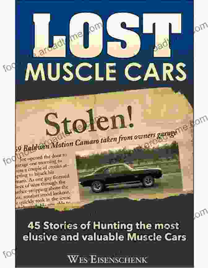 Lost Muscle Cars Book Cover Lost Muscle Cars Wes Eisenschenk