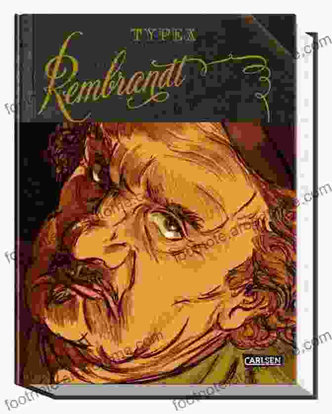 Rembrandt: A Graphic Novel The Sun The Idea Story Without Words: Three Graphic Novels (Dover Fine Art History Of Art)