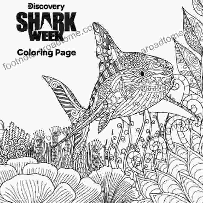 Shark Week Coloring Book Dive Into The Exciting World Of Sharks With This Enchanting Coloring Journey Shark Week 3 (Shark Week (Color) 4)