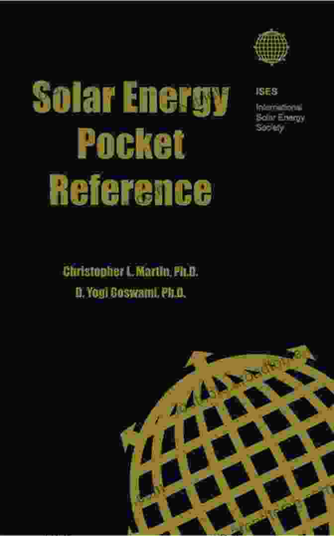 Solar Energy Pocket Reference By Christopher Martin Solar Energy Pocket Reference Christopher L Martin