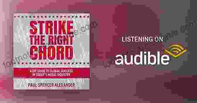 Strike The Right Chord Book Cover Strike The Right Chord: A DIY Guide To Global Success In Today S Music Industry