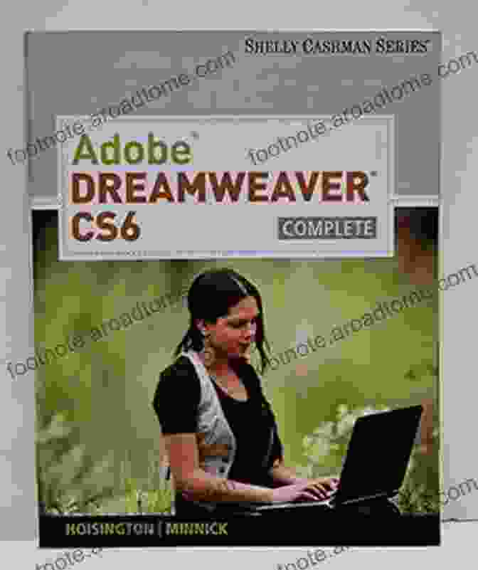 Student Resources Included In 'Complete Adobe CS6 By Course Technology' Adobe Dreamweaver CS6: Complete (Adobe CS6 By Course Technology)