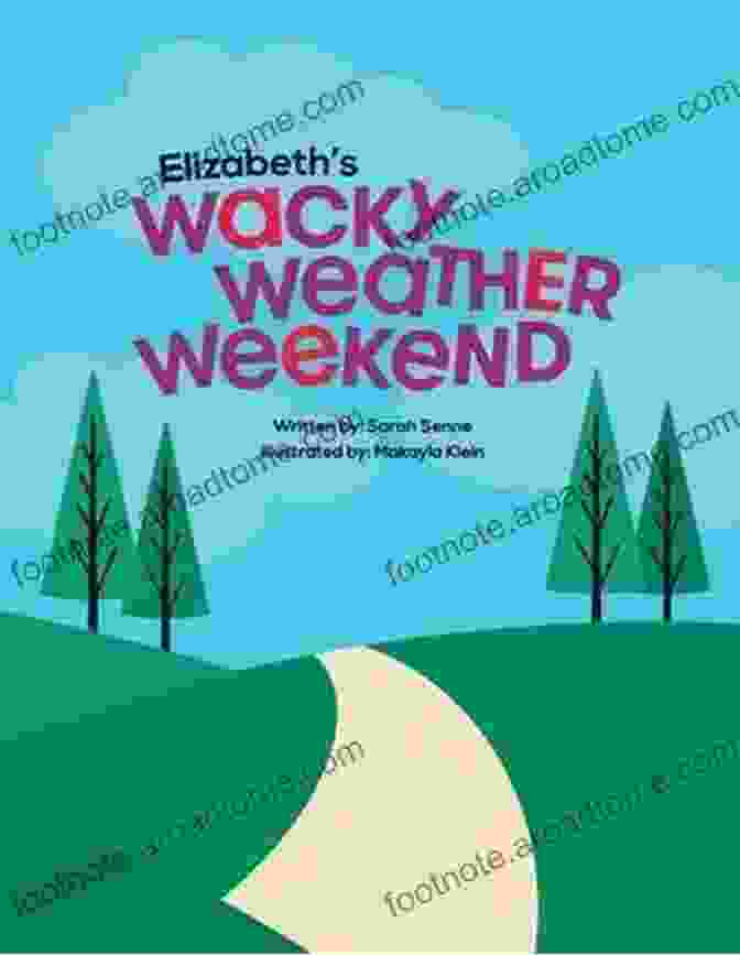 Sunny Cloud Elizabeth S Wacky Weather Weekend Sarah Senne