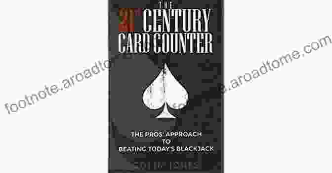 The 21st Century Card Counter Book Cover Featuring A Man In A Suit Counting Cards At A Casino Table The 21st Century Card Counter: The Pros Approach To Beating Blackjack