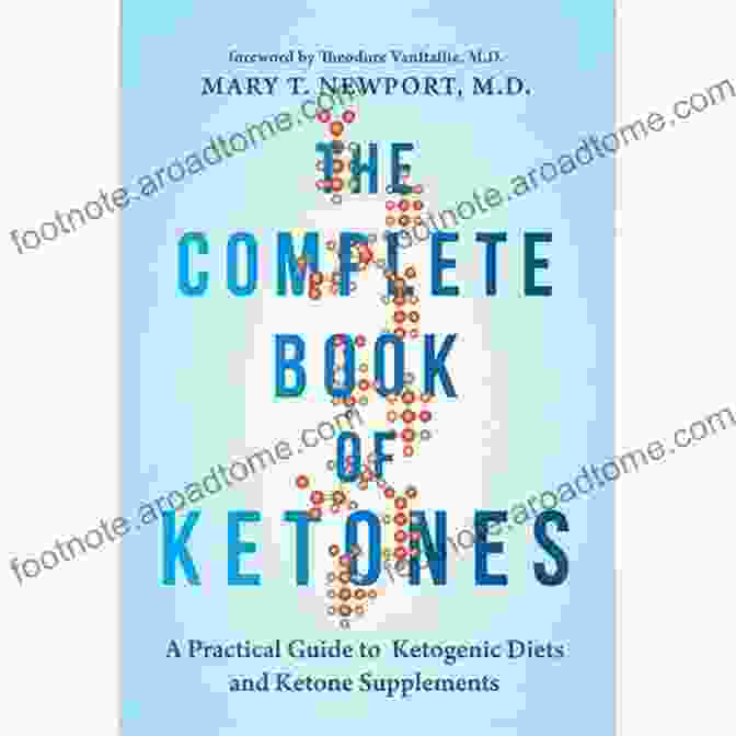 The Complete Guide To Ketones Book Cover The Complete Of Ketones: A Practical Guide To Ketogenic Diets And Ketone Supplements