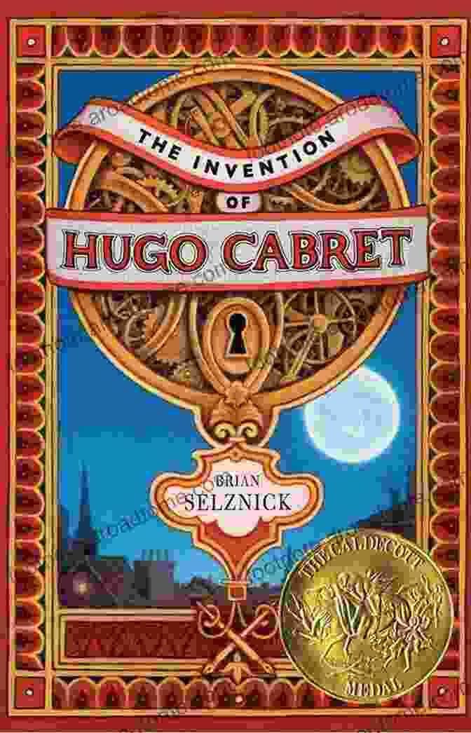 The Invention Of Hugo Cabret: A Graphic Novel The Sun The Idea Story Without Words: Three Graphic Novels (Dover Fine Art History Of Art)