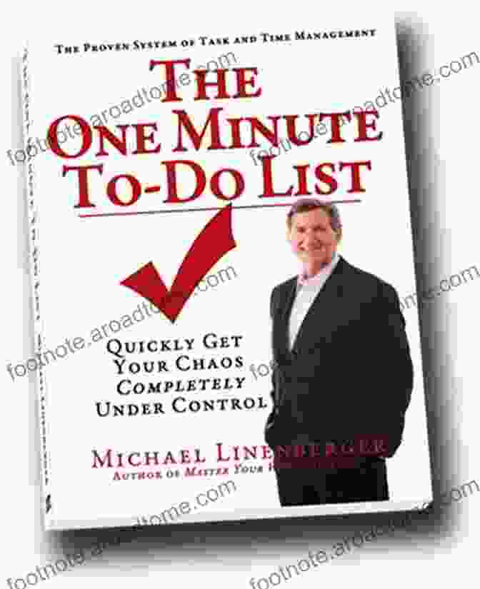 The One Minute To Do List Book Cover The One Minute To Do List: Quickly Get Your Chaos Completely Under Control