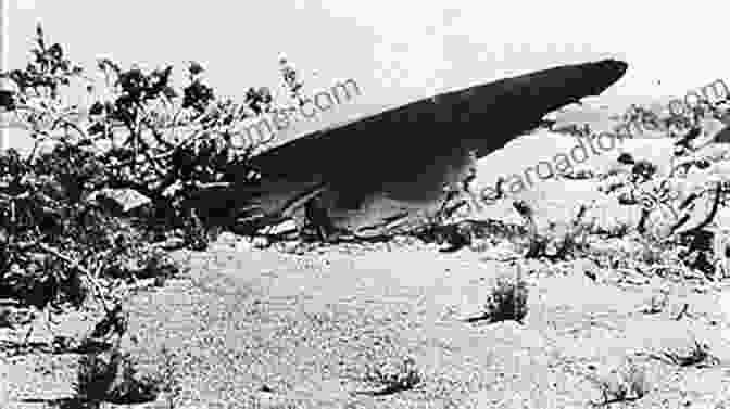 The Roswell UFO Incident, A Mysterious Crash Near Roswell, New Mexico In 1947 The World S Most Mysterious Objects (Mysteries And Secrets 7)