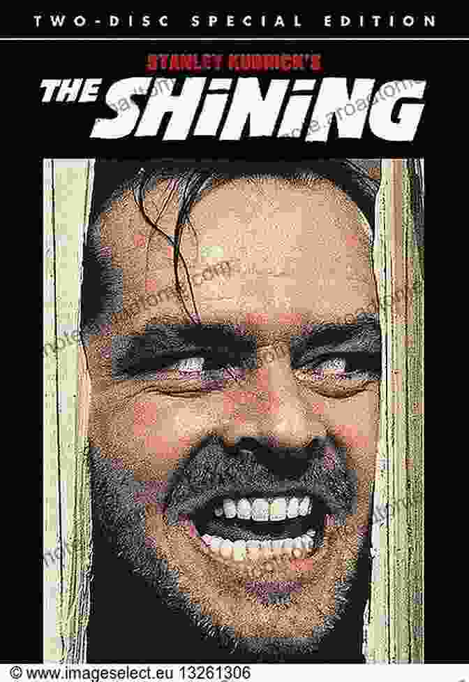 The Shining (1980) Stanley Kubrick's Masterpiece Of Psychological Horror Starring Jack Nicholson Best Of Terror 2024: Top 300 Horror Movies (Best Of Terror (Color) 6)