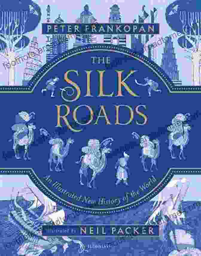 The Southern Silk Route Book Cover Featuring A Vibrant Illustration Of A Caravan Traversing A Mountain Pass. The Southern Silk Route: Historical Links And Contemporary Convergences