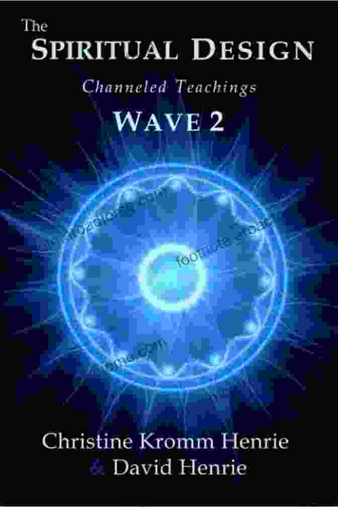 The Spiritual Design Channeled Teachings Wave Book Cover The Spiritual Design Channeled Teachings Wave 1