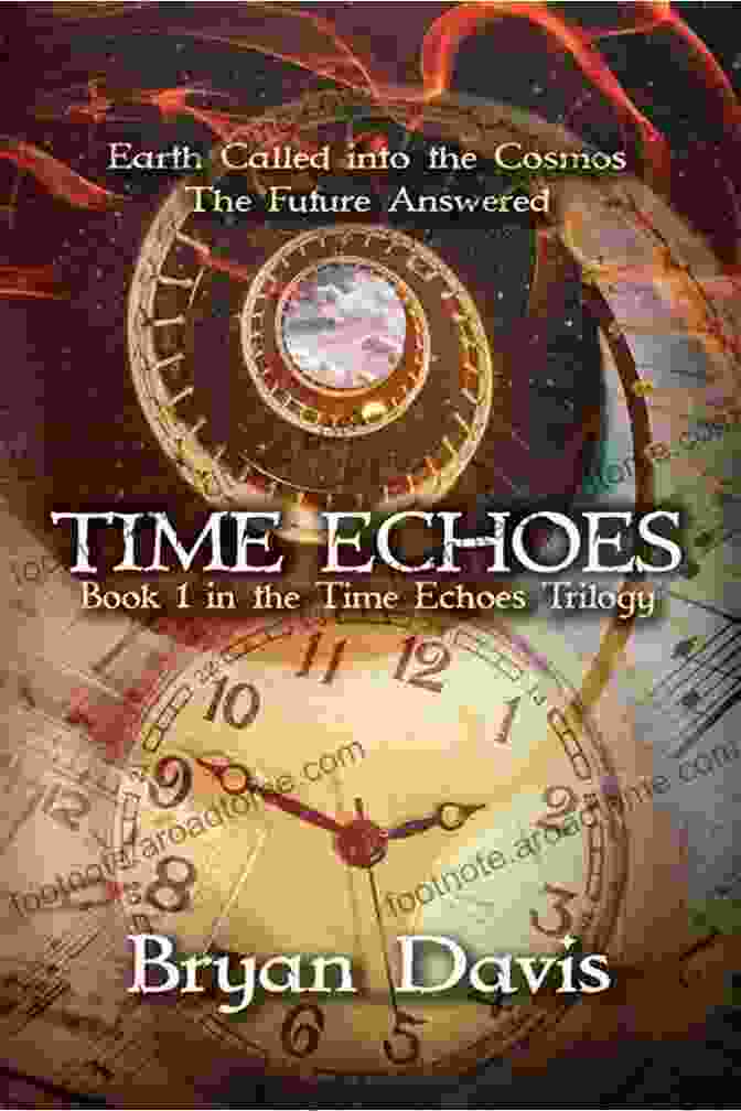 Time Tripping Adventures Into Your Soul: Echoes Of Time Book Cover Past Life Journeys: Time Tripping Adventures Into Your Soul (Echoes Of Time 1)