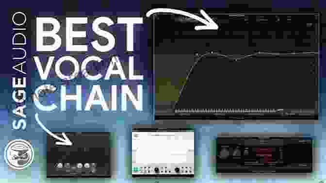 Vocal Effects Chain For Enhancing Expression The Ultimate Music Producer Starter Guide 2024: A Practical Beginner S Map For A Lifetime Of Mixing And Recording Singers And Rappers Using Affordable Audio Gear And Secret Inside Industry Knowledge