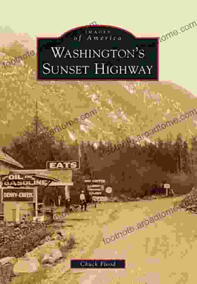 Washington Sunset Highway Book Cover Washington S Sunset Highway (Images Of America)