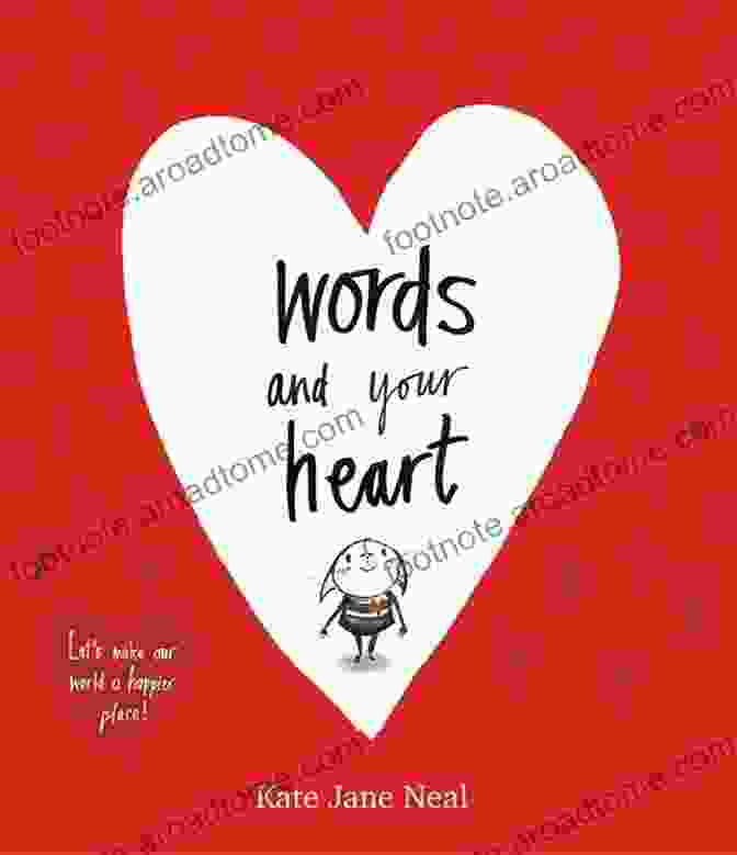 Words And Your Heart Book Cover By Kate Jane Neal Words And Your Heart Kate Jane Neal