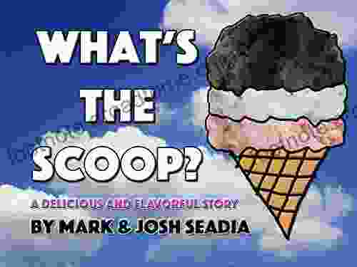 What S The Scoop?: An Ice Cream Counting (What S The Books)