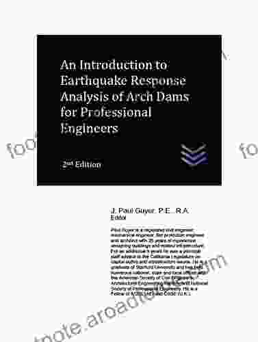 An Introduction To Earthquake Response Analysis Of Arch Dams For Professional Engineers (Dams And Hydroelectric Power Plants)