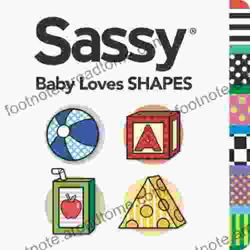 Baby Loves Shapes (Sassy) Cindy Ward