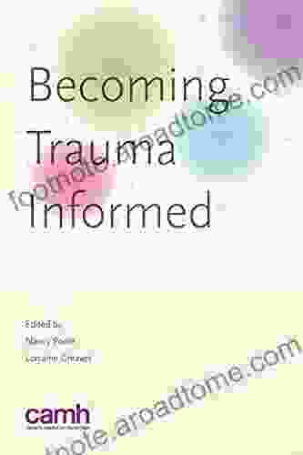 Becoming Trauma Informed Robert Coles