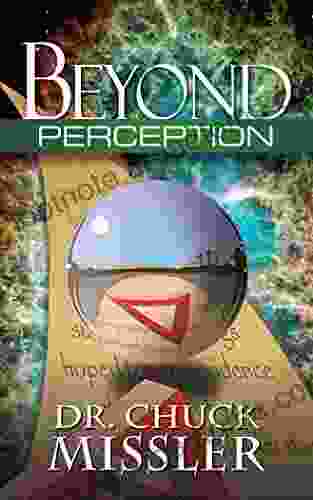 Beyond Perception: The Evidence Of Things Not Seen