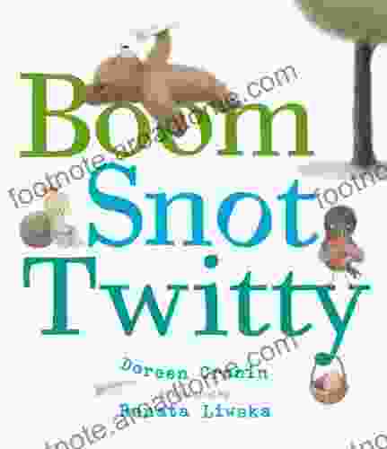 Boom Snot Twitty Doreen Cronin