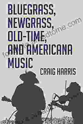 Bluegrass Newgrass Old Time and Americana Music