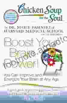 Chicken Soup For The Soul: Boost Your Brain Power : You Can Improve And Energize Your Brain At Any Age