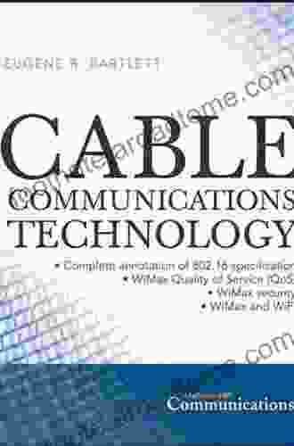 Cable Communications Technology Eugene R Bartlett