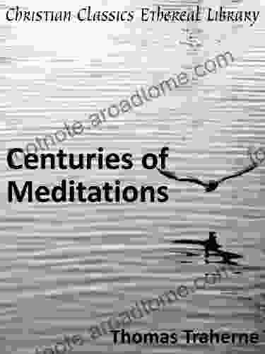 Centuries of Meditations Enhanced Version