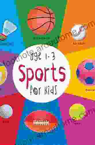 Sports For Kids Age 1 3 (Engage Early Readers: Children S Learning Books) With FREE EBOOK